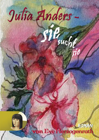 Abbildung von: Julia Anders - Sie sucht Sie - Verlag Angelika Gontadse