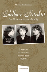 Abbildung von: Edelhure Nitribitt - Die Rosemarie aus Mendig - Eifelbildverlag