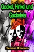 Cover: Gockel, Hinkel und Gackeleia - Phoemixx Classics Ebooks