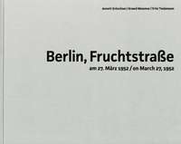 Abbildung von: Berlin, Fruchtstraße - Spector Books