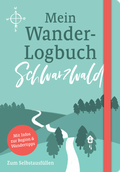 Cover: Mein Wander-Logbuch Schwarzwald - Regionalia Verlag