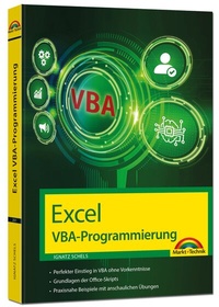 Abbildung von: Excel VBA-Programmierung Makro-Programmierung für Microsoft 365, Excel 2021, 2019, 2016, 2013 - Markt + Technik