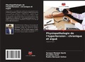 Cover: Physiopathologie de l'hypertension : chronique et aigu&euml; - Editions Notre Savoir