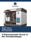 Cover: 3-Dimensionaler Druck in der Parodontologie - Verlag Unser Wissen