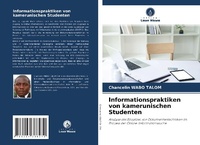 Abbildung von: Informationspraktiken von kamerunischen Studenten - Verlag Unser Wissen