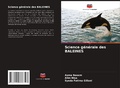 Cover: Science g&eacute;n&eacute;rale des BALEINES - Editions Notre Savoir