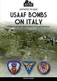 Abbildung von: USAAF bombs on Italy - Luca Cristini Editore (Soldiershop)