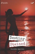 Cover: Destiny Stained - Inkfeathers Publishing