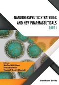 Cover: Nanotherapeutic Strategies and New Pharmaceuticals (Part 1) - Bentham Science Publishers