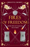 Cover: Fires of Freedom - Yarrow Leaf Press