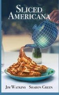Cover: Sliced Americana - Is It Wet Yet Press