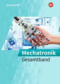Abbildung von: Mechatronik - Westermann Schulbuchverlag