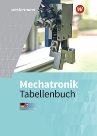 Abbildung von: Mechatronik Tabellenbuch - Westermann Schulbuchverlag