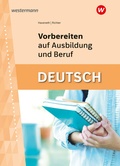 Cover: Vorbereiten auf Ausbildung und Beruf - Westermann Schulbuchverlag