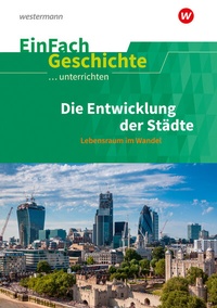 Abbildung von: EinFach Geschichte ...unterrichten - Schöningh Verlag in Westermann Bildungsmedien