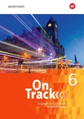 Cover: On Track - Englisch f&uuml;r Gymnasien - Ausgabe Bayern - Sch&ouml;ningh Verlag in Westermann Bildungsmedien