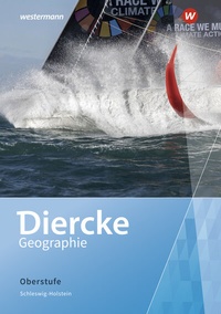Abbildung von: Diercke Geographie Oberstufe - Ausgabe 2022 Schleswig-Holstein - Westermann Schulbuchverlag