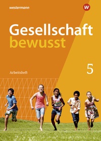 Abbildung von: Gesellschaft bewusst - Ausgabe 2022 für Mecklenburg-Vorpommern - Westermann Schulbuchverlag