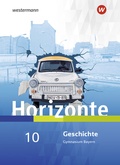 Cover: Horizonte - Geschichte f&uuml;r Gymnasien in Bayern - Ausgabe 2018 - Westermann Schulbuchverlag