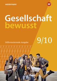 Abbildung von: Gesellschaft bewusst - Ausgabe 2020 für Niedersachsen - Westermann Schulbuchverlag