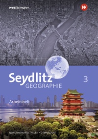 Abbildung von: Seydlitz Geographie - Ausgabe 2018 für Gymnasien in Nordrhein-Westfalen - Westermann Schulbuchverlag
