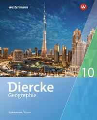 Abbildung von: Diercke Geographie - Ausgabe 2017 für Gymnasien in Bayern - Westermann Schulbuchverlag