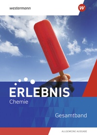 Abbildung von: Erlebnis Chemie - Allgemeine Ausgabe 2020 - Westermann Schulbuchverlag