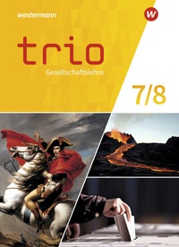 Abbildung von: Trio Gesellschaftslehre - Ausgabe 2021 für Gesamtschulen in Nordrhein-Westfalen - Westermann Schulbuchverlag
