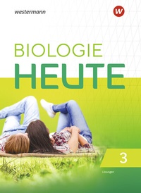 Abbildung von: Biologie heute SI - Ausgabe 2022 für Gymnasien in Baden-Württemberg - Westermann Schulbuchverlag