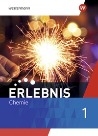 Abbildung von: Erlebnis Chemie - Ausgabe 2022 für Nordrhein-Westfalen und Hessen - Westermann Schulbuchverlag