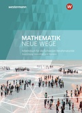 Cover: Mathematik Neue Wege SII - Ausgabe f&uuml;r die Berufsmaturit&auml;t in der Schweiz - Westermann Schweiz AG