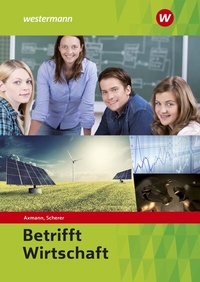 Abbildung von: Betrifft Wirtschaft - Westermann Berufliche Bildung