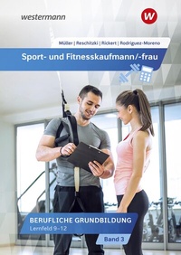 Abbildung von: Sport- und Fitnesskaufmann/ -frau - Westermann Berufliche Bildung