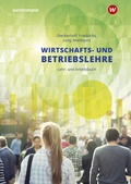 Cover: Wirtschafts- und Betriebslehre f&uuml;r gewerbliche, landwirtschaftliche, hauswirtschaftliche und sozialp - Westermann Berufliche Bildung