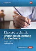 Cover: Pr&uuml;fungsvorbereitung f&uuml;r die handwerklichen Elektroberufe - Westermann Berufliche Bildung