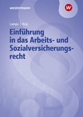 Cover: Einf&uuml;hrung in das Arbeits- und Sozialversicherungsrecht - Westermann Berufliche Bildung