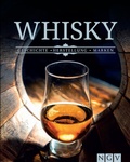 Cover: Whisky - Geschichte, Herstellung, Marken - Naumann & G&ouml;bel