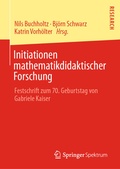 Cover: Initiationen mathematikdidaktischer Forschung - Springer Spektrum