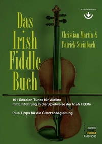 Abbildung von: Das Irish Fiddle Buch. 101 Session Tunes für Violine. - Acoustic Music Books