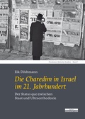 Cover: Die Charedim in Israel im 21. Jahrhundert - BeBra Wissenschaft