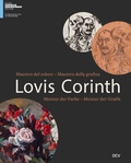 Cover: Lovis Corinth. Meister der Farbe - Meister der Grafik - Dr. Cantz'sche Verlagsgesellschaft mbH & Co. KG