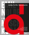 Cover: nolde/kritik/documenta - Ein Projekt des documenta archivs, der Draiflessen Collection und Mischa Kuball - Dr. Cantz'sche Verlagsgesellschaft mbH & Co. KG