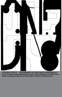 Enlarge image Cover: Looming Creole - Spector Books
