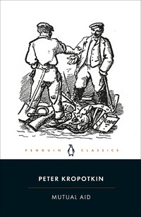 Abbildung von: Mutual Aid - Penguin Classics