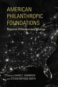 Cover: American Philanthropic Foundations - Indiana University Press