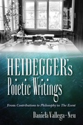 Bild: Heidegger's Poietic Writings - Indiana University Press