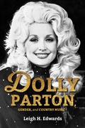 Cover: Dolly Parton, Gender, and Country Music - Indiana University Press