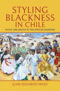 Abbildung von: Styling Blackness in Chile - Indiana University Press