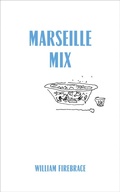 Cover: Marseille Mix - MIT Press