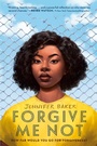Cover: Forgive Me Not - Bantam Books